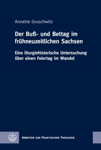 Der Buß- und Bettag im fru¨hneuzeitlichen Sachsen