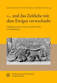 »... und das Zeitliche mit dem Ewigen verwechselt«