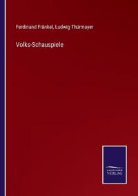 Volks-Schauspiele