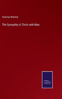 The Sympathy of Christ with Man