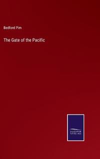 The Gate of the Pacific