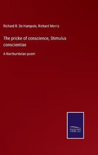 The pricke of conscience, Stimulus conscientiae