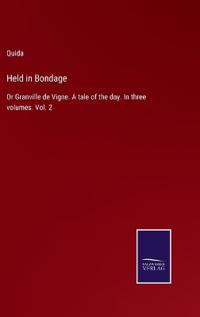 Held in Bondage
