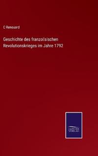 Geschichte des französischen Revolutionskrieges im Jahre 1792
