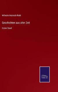 Geschichten aus alter Zeit