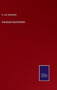 Garnison-Geschichten