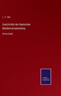 Geschichte der deutschen Bundesversammlung