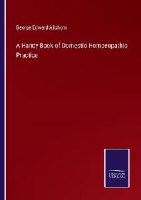 Kirjan kansi "A Handy Book of Domestic Homoeopathic Practice"