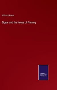 Biggar and the House of Fleming