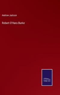 Robert O'Hara Burke
