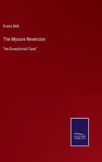 The Mysore Reversion