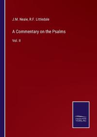 A Commentary on the Psalms
