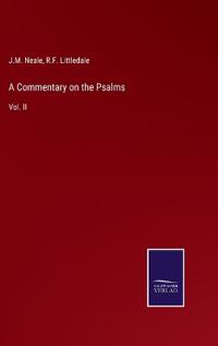 A Commentary on the Psalms
