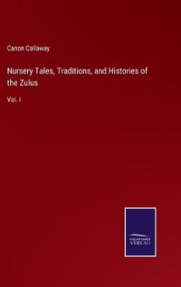 Kirjan kansi "Nursery Tales, Traditions, and Histories of the Zulus"