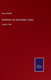 Gottfried's von Strassburg Tristan