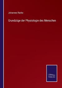 Bokomslag för "Grundzüge der Physiologie des Menschen"