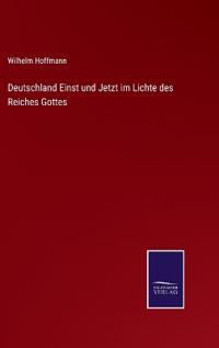 Kirjan kansi "Deutschland einst und jetzt im Lichte des Reiches Gottes"