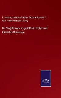 Kirjan kansi "Die Vergiftungen in gerichtsärztlicher und klinischer Beziehung"