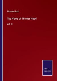 The Works of Thomas Hood