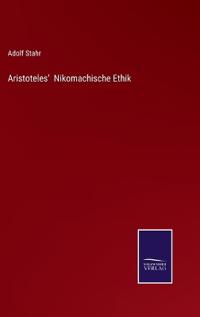 Aristoteles' Nikomachische Ethik