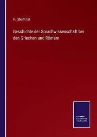 Bokomslag för "Geschichte der Sprachwissenschaft bei den Griechen und Römern"