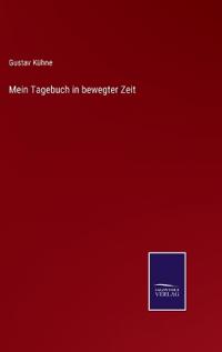 Mein Tagebuch in bewegter Zeit