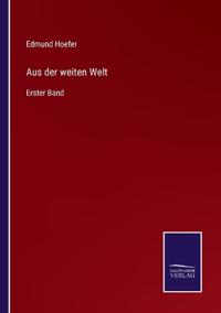 Aus der weiten Welt