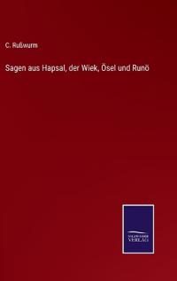Kirjan kansi "Sagen aus Hapsal, der Wiek, Ösel und Runö"