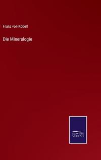 Die Mineralogie