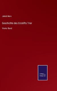 Geschichte des Erzstifts Trier