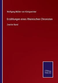 Erzählungen eines Rheinischen Chronisten