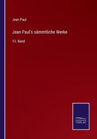 Jean Paul's sämmtliche Werke