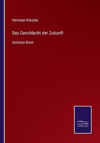 Das Geschlecht der Zukunft