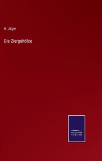 Die Ziergehölze