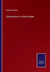 Kirjan kansi "Confessions Of A Horse Dealer"