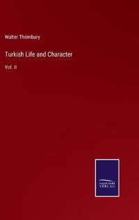 Turkish Life and Character