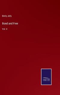 Bond and Free