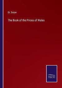 Bokomslag för "The Book of the Prices of Wales"