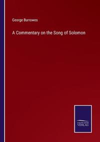 Bokomslag för "A commentary on the Song of Solomon"
