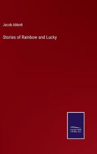 Stories of Rainbow and Lucky
