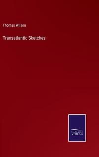 Transatlantic Sketches