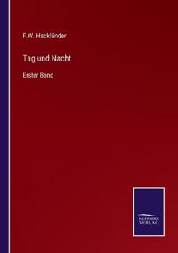 Tag und Nacht