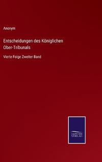 Kirjan kansi "Entscheidungen des Königlichen Ober-Tribunals"