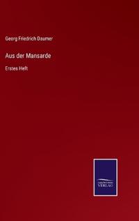 Aus der Mansarde