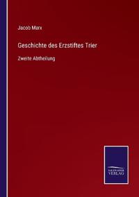 Geschichte des Erzstiftes Trier