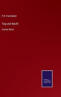 Tag und Nacht
