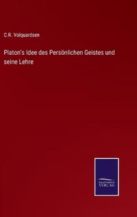 Bokomslag för "Platon's Idee des Persönlichen Geistes und seine Lehre"