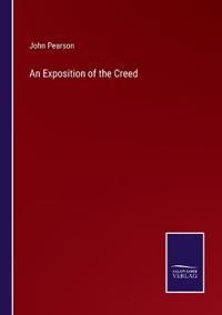 An Exposition of the Creed