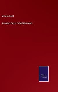 Bokomslag för "Arabian Days' Entertainments"