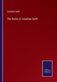 The Works of Jonathan Swift